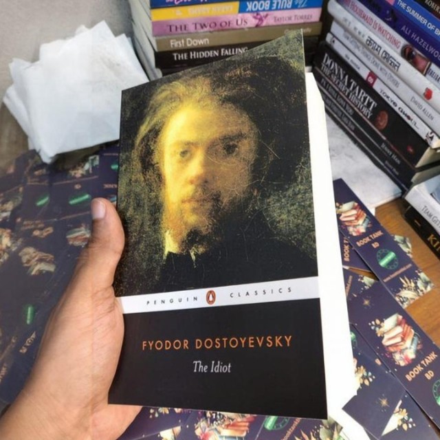 The Idiot by Fyodor Dostoyevsky